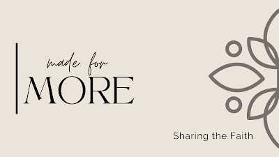 Made for More: Sharing the Gift, wk 5