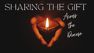 Sharing the Gift Week 2: Across the Diocese