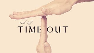 Kickoff Wk 4: Time Out