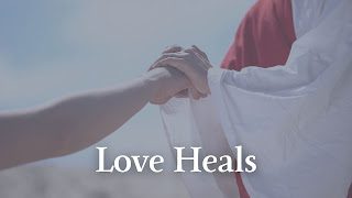 Undefeated: Winning Over Temptation Wk 4: Love Heals