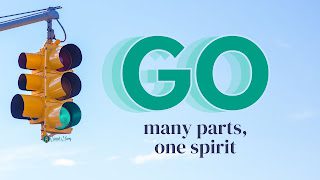 Go! Week 4: Many Parts – One Spirit